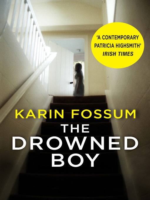 Title details for The Drowned Boy by Karin Fossum - Available